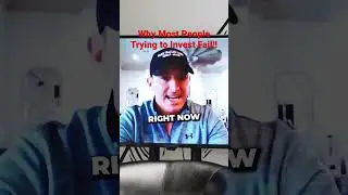Why Most People Trying To Invest in Real Estate Fail!