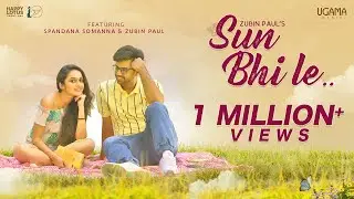 SUN BHI LE (Full Video) Zubin Paul | Spandana Somanna | Latest Romantic Hindi Songs 2022