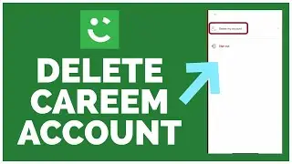 Delete Careem Account: How to Delete Careem Account | Remove Careem Account