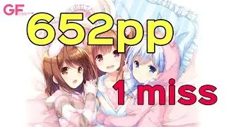 [osu!] Now On Stage!! 652pp unlucky 1 miss