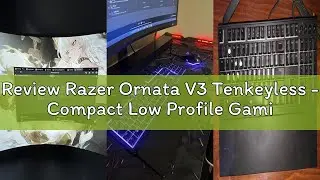 Review Razer Ornata V3 Tenkeyless - Compact Low Profile Gaming Keyboard (Mecha-Membrane Switches, UV