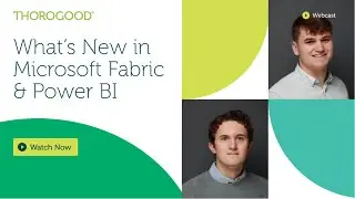 What's New in Microsoft Fabric & Power BI