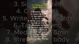13 Things to Do When Anxious