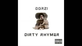Dorzi - Dirty Rhymer
