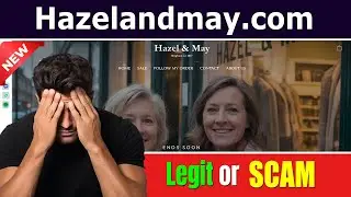 Hazel & May Brighton Review | Hazelandmay.com Legit or Scam? Full Truth