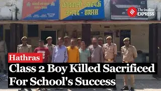 Hathras News : 9-Year-Old Boy Killed in Black Magic Ritual to &lsquo;Bring Fame&rsquo; to School