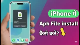 How to Install APK File on iPhone