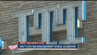 Gov't cutting ties with for-profit school acreeditor