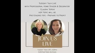 Pre-staging Tips with Christine Oleynick & Staging Expert Claudia Tergis
