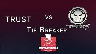 Execration vs Trust [BO1], Mr Cat Season 2 tie breaker