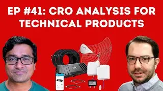 Ep #41: CRO Ideas For Technical Products: Cel-Fi GO X