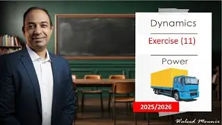 sec 3 ex 11 dynamics 2026