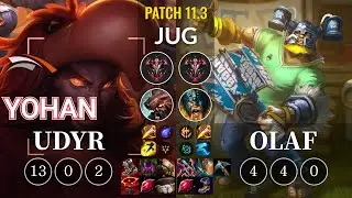 HLE yoHan Udyr vs Olaf Jungle - KR Patch 11.3