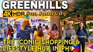 [4K HDR] Exploring Greenhills, San Juan | Metro Manila&rsquo;s Ultimate Bargain Paradise! | Philippines