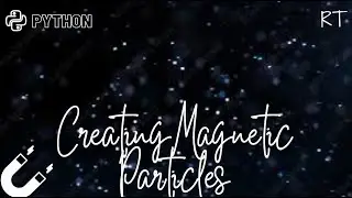 How to simulate MAGNETIC particles attracted by GRAVITY with PYTHON 🍎🧲🐍 
