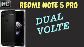 Redmi Note 5 Pro | DUAL VoLTE