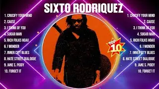 Sixto Rodriquez Greatest Hits Full Album ▶️ Full Album ▶️ Top 10 Hits of All Time