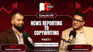 Episode-9 | BAD PEOPLE Podcast | Hosted By Salahuddin Shahed | Awrup Irfan Sanyal | Part-I