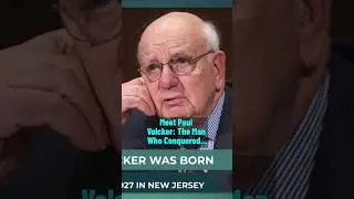 Meet Paul Volcker: The Man Who Ended Inflation
