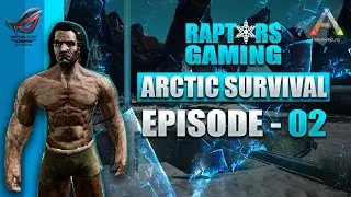 ARK MOBILE | ARCTIC SURVIVAL SOLO SERIES EP 2 | CASUAL HARD | MR RAPTOR | RAPTORS GAMING.