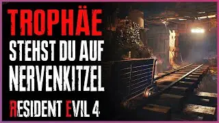 Resident Evil 4 Remake | Stehst du auf Nervenkitzel | Trophäe | Mine Guide | Tipps und Tricks