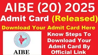How to Download AIBE 2025 Admit Card - AIBE 20 Admit Card Out | All India Bar Council Exam Update