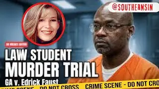 🚨 LIVE: CHILLING Law Student Murder Trial &ndash; GA v. Edrick Faust &ndash; Day 1 & 2 📱