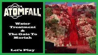 Atomfall - Red Strain DLC - Water Treatment & The Gate To Moriah - Ep45