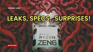 Everything About AMD Zen 6   Leaks, Specs, and Surprises!