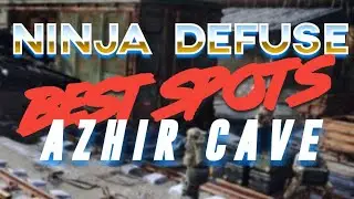 AZHIR CAVE BEST NINJA DEFUSE SPOTS - MODERN WARFARE