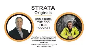 From Fear to Flight: Overcoming Deep Seeded Fears to Achieve Amazing Success with Patrick Sweeney