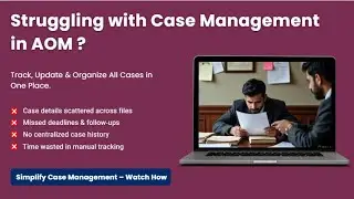 How to Manage Case Management in AOM | Complete Tutorial