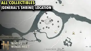 All Collectibles Locations (General's Shrine) | Where Winds Meet