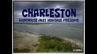 Morris Island Lighthouse, Charleston, SC  (Lighthouse Inlet Heritage Preserve) ( DJI Drone Footage)
