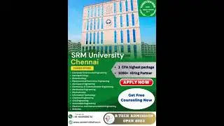 srm university || SRM Counseling 2023 || Top Btech College in Chennai