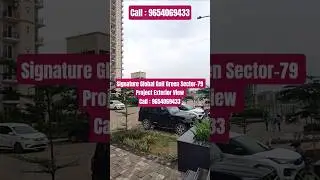 Signature Global Golf Green Sector-79 -Project Exterior View 📞9654069433 #realestate #shorts #viral