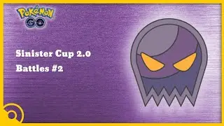 More Sinister Cup 2.0 Battles! | Pok&egrave;mon GO PvP