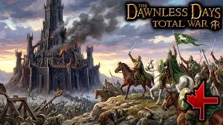 HEROIC VICTORY AT BARAD-D&Ucirc;R! ⚔️ 🛡️ | The Dawnless Days Mod (Total War) - Rohan Campaign Part 44