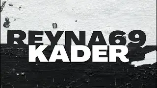 REYNA69 - KADER 2023 (Official Video)