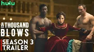 A Thousand Blows Season 3 Trailer | Release Date | Cast | Hulu