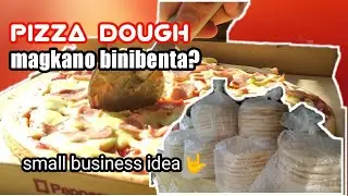 magkano namin binibenta ang dough??? pizza dough business👌