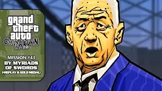 GTA CTW [100% Walkthrough] - Mission #43: By Myriads of Swords (+Replay & Gold Medal)