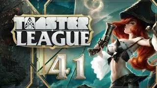 Toaster League #41 | ToasterBoy & Dread-Delgarth
