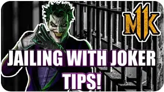 MK11: Joker Jailing Setups Tips & Tricks | How To Jail With Joker