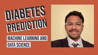 Diabetes Prediction Using Machine Learning and Data Science