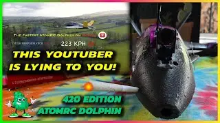 The Fastest AtomRC Dolphin on YouTube?  420 Edition!