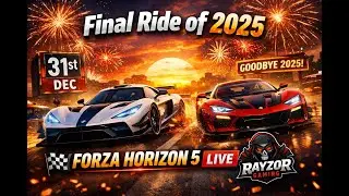 🔴 LIVE | 🏎️ Final Ride of 2025 🔥 | Forza Horizon 5 | Rayzor Gaming