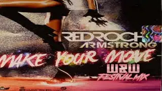 Redroche vs Armstrong - Make Your Move (W&W Festival Mix)[Without Voices]