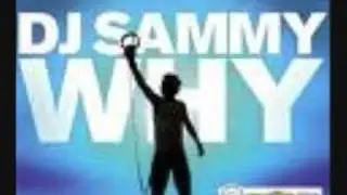 dj sammy - why (remix)