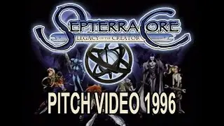 Septerra Core Pitch Video 1996